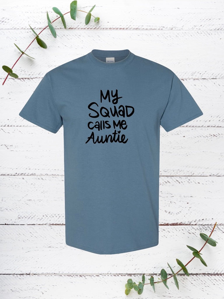 My Squad calls me Auntie (Black)