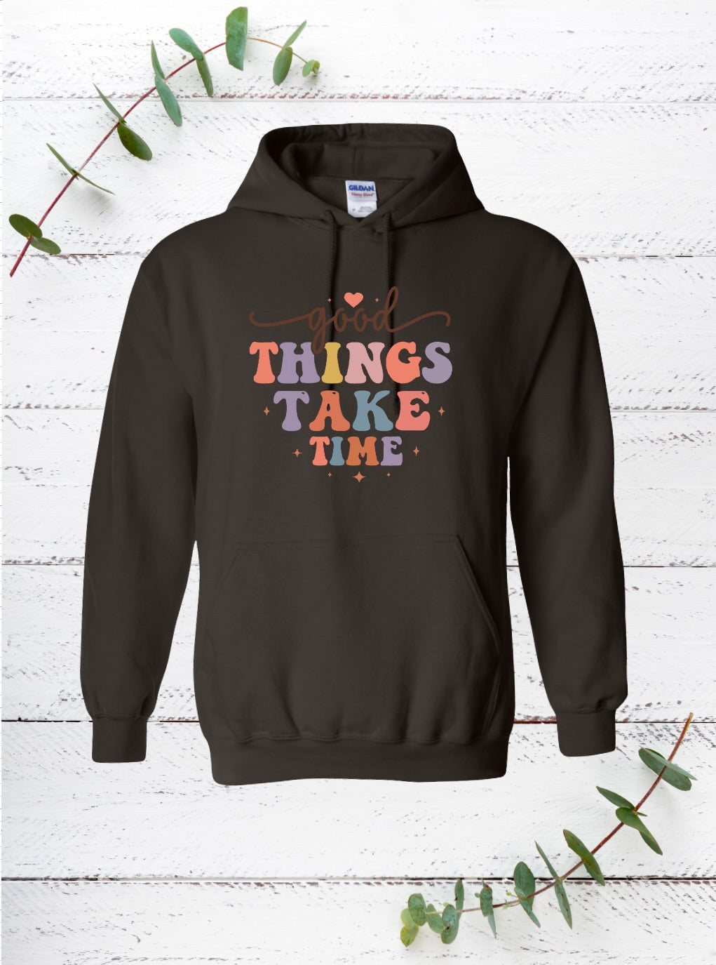 Good Things Take Time