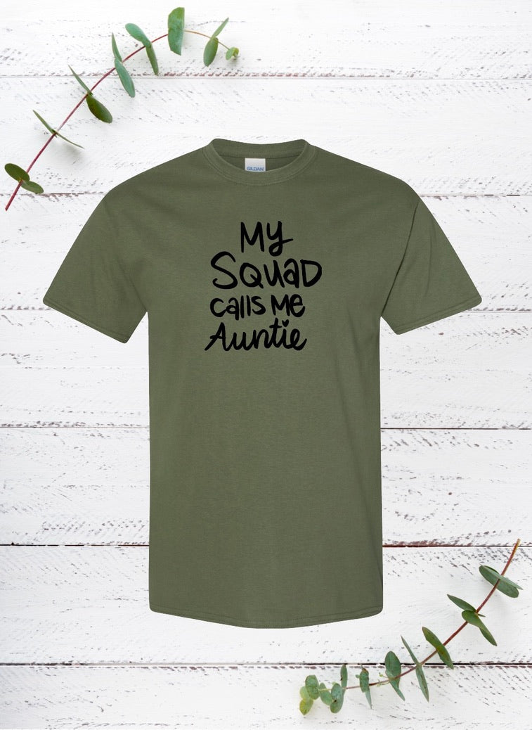 My Squad calls me Auntie (Black)
