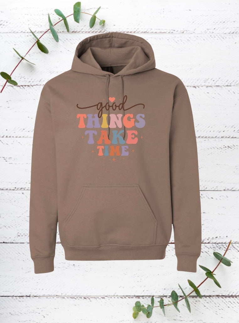 Good Things Take Time