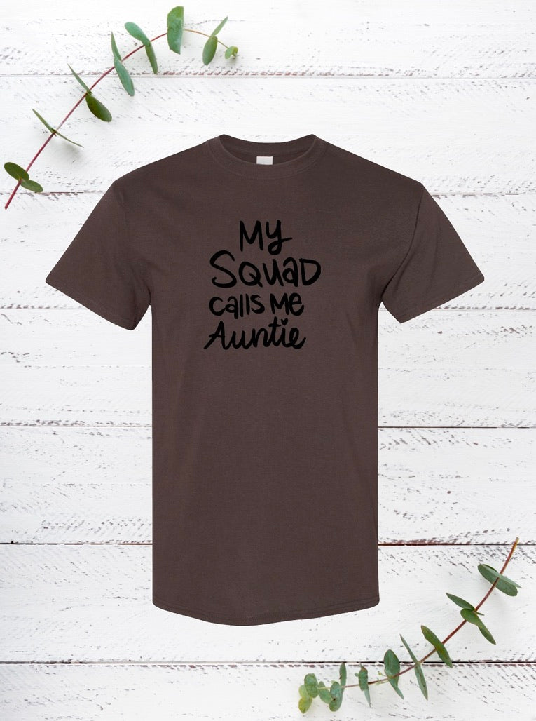 My Squad calls me Auntie (Black)
