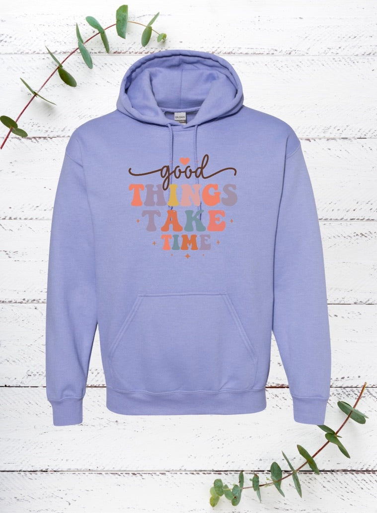 Good Things Take Time