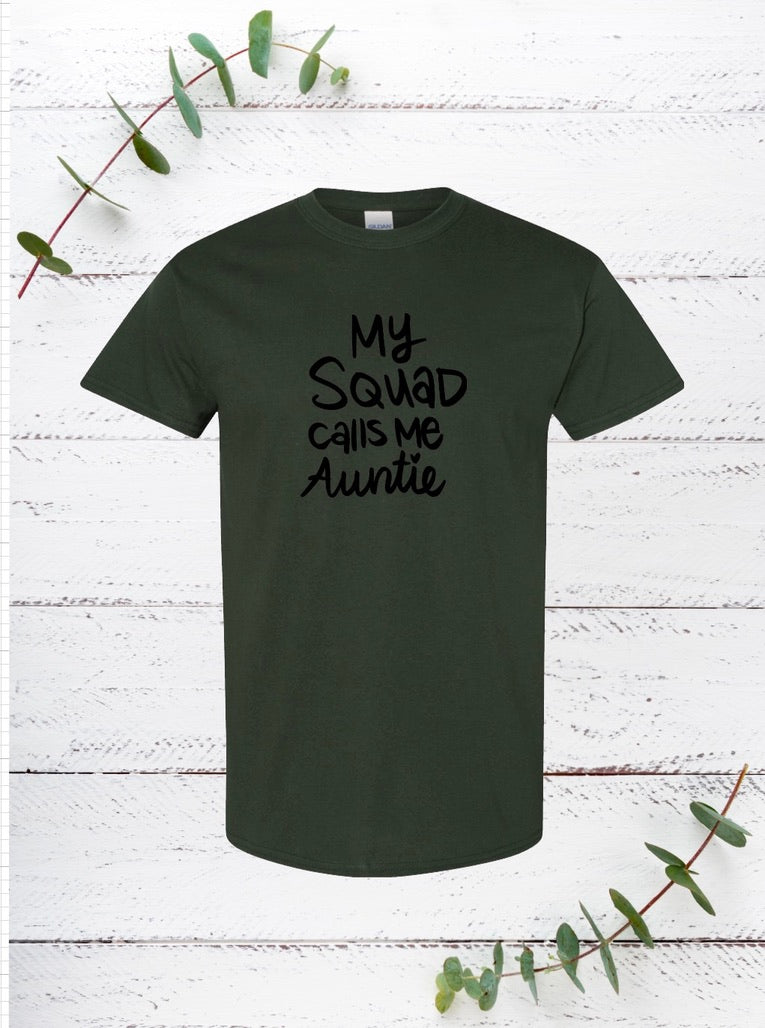 My Squad calls me Auntie (Black)