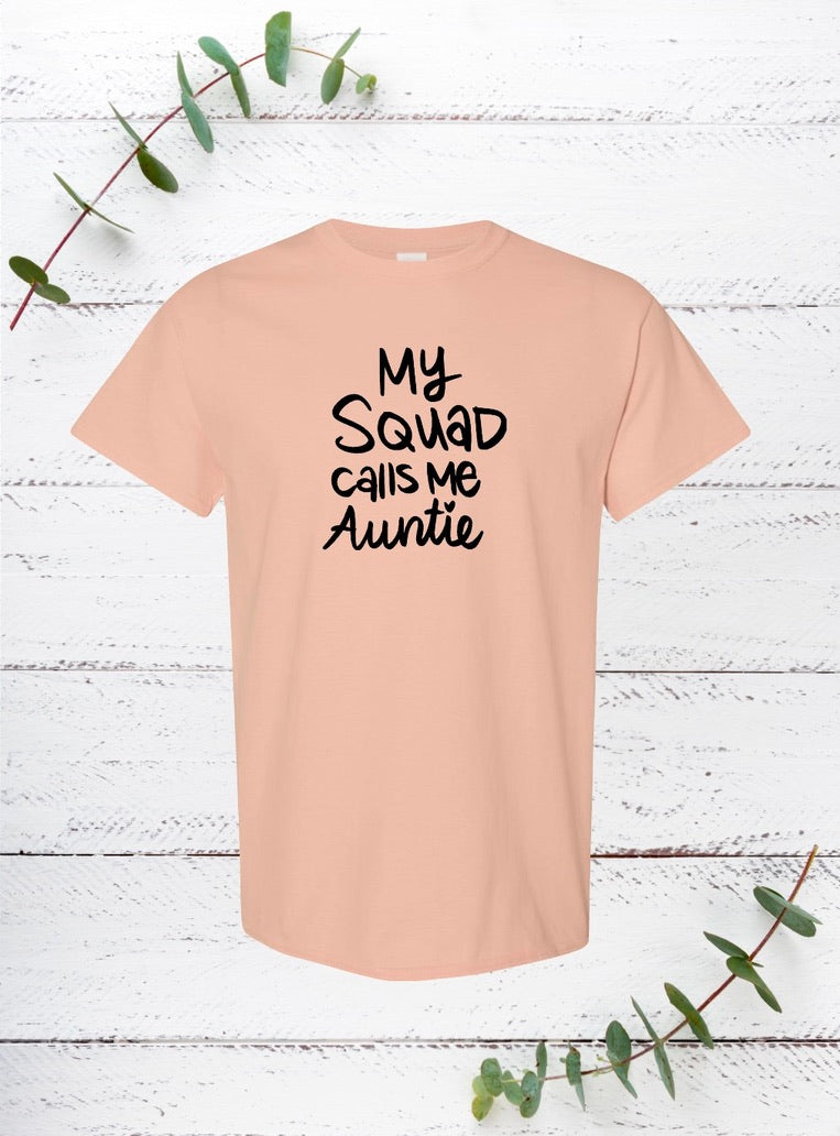 My Squad calls me Auntie (Black)