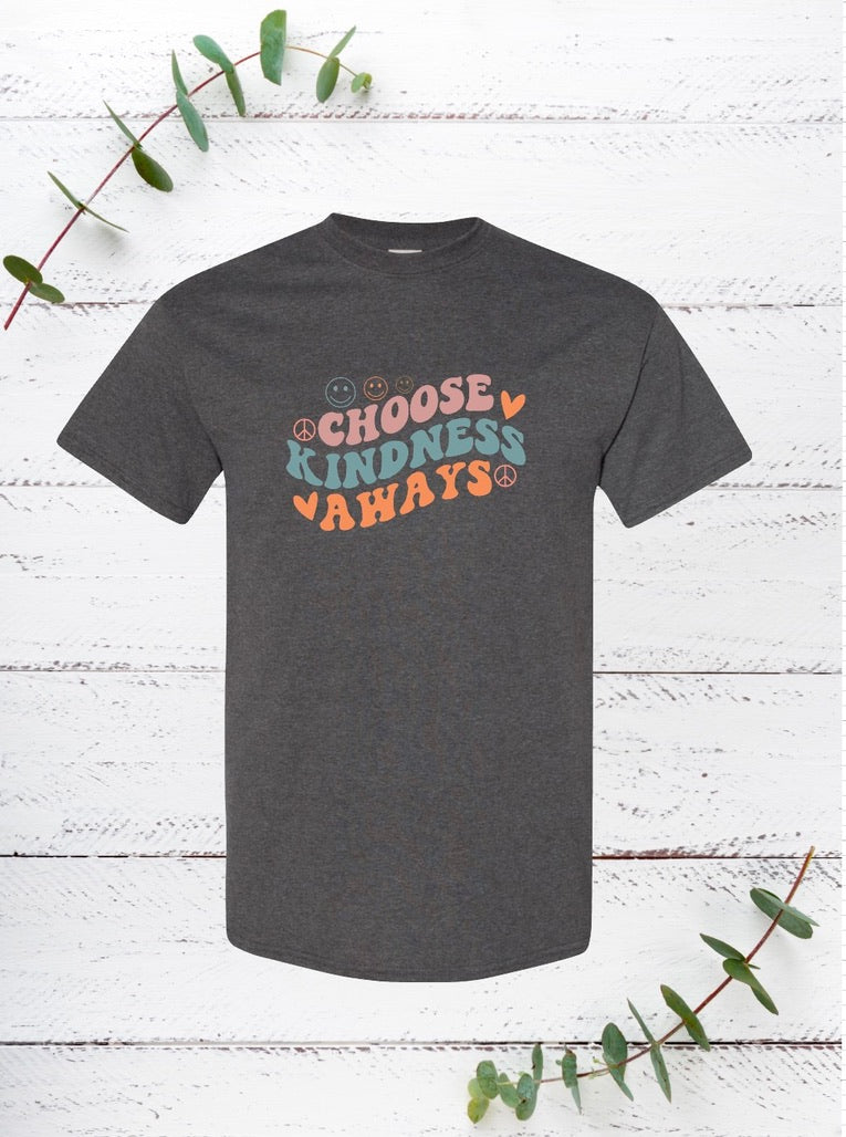 Choose Kindness Always
