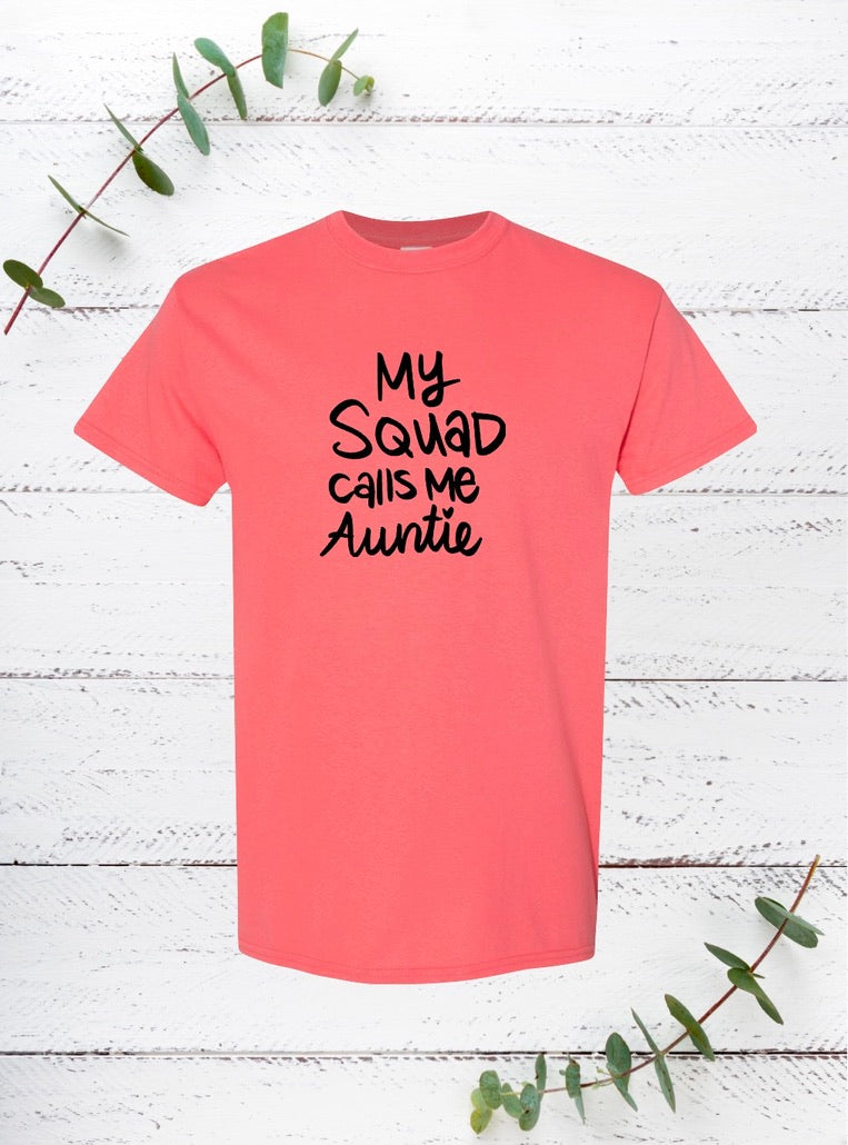 My Squad calls me Auntie (Black)