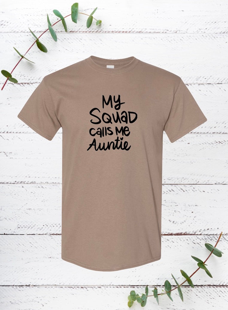 My Squad calls me Auntie (Black)